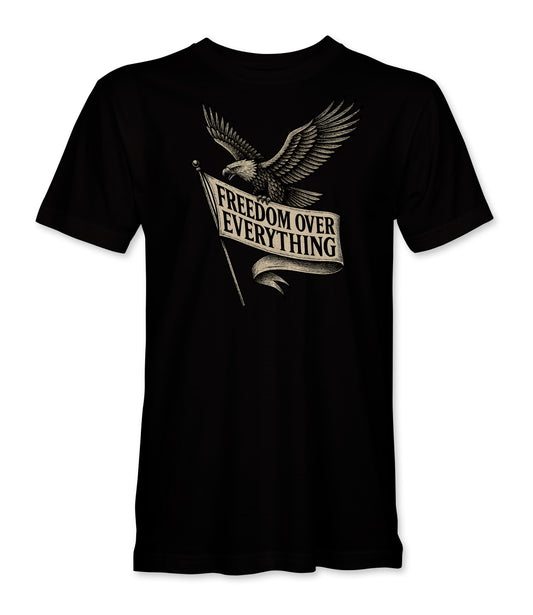 Freedom Over Everything